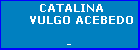 CATALINA VULGO ACEBEDO
