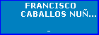 FRANCISCO CABALLOS NUEZ