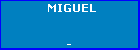 MIGUEL 