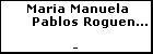 Maria Manuela Pablos Roguena del Castillo