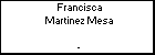 Francisca Martinez Mesa